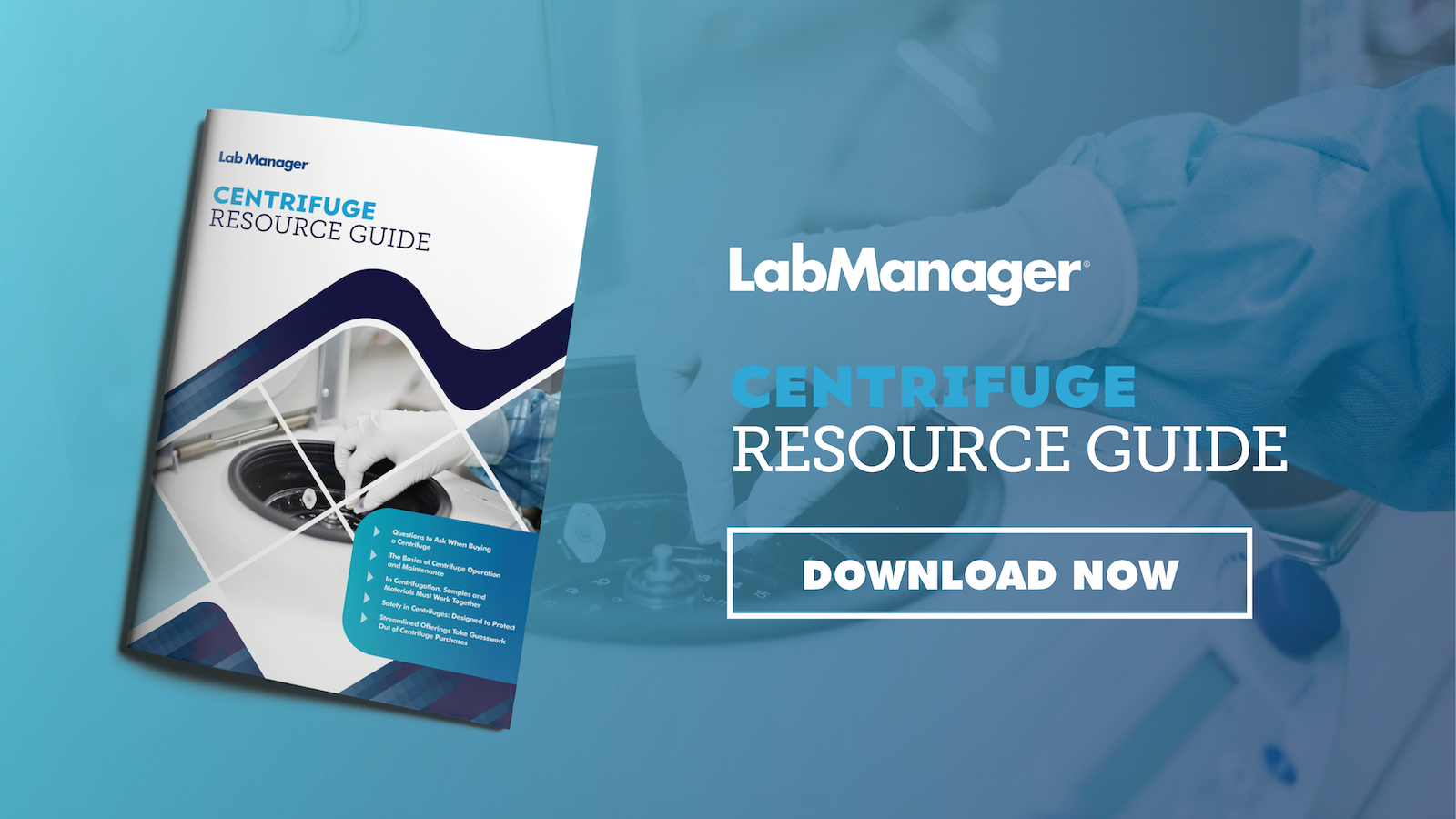 Lab Manager Centrifuge Resource Guide